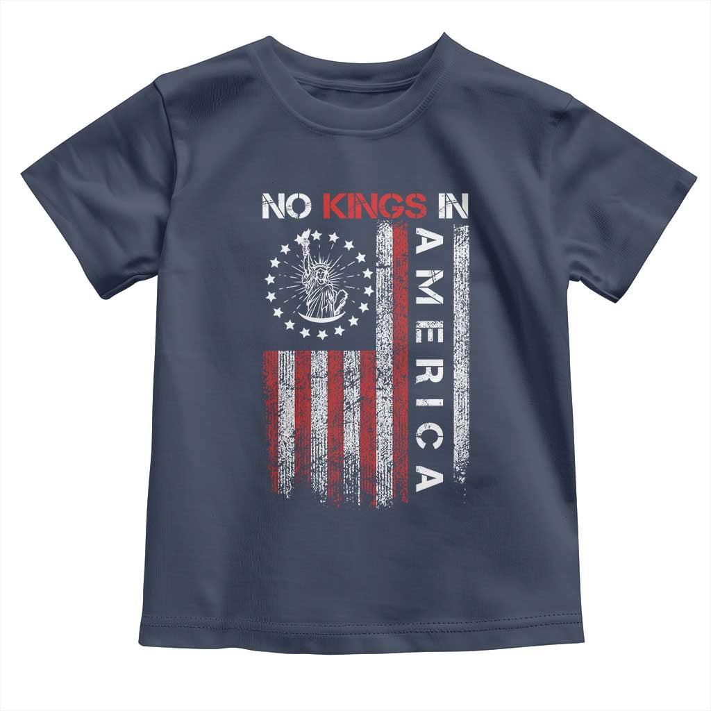 No Kings In America Toddler T Shirt Retro Freedom American Betsy Ross Flag TS02 Navy Print Your Wear