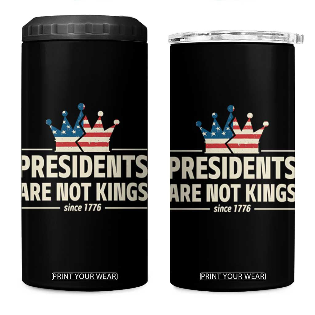 Presidents Are Not Kings 4 in 1 Can Cooler Tumbler Since 1776 American Flag TS02 One Size: 16 oz Black Print Your Wear
