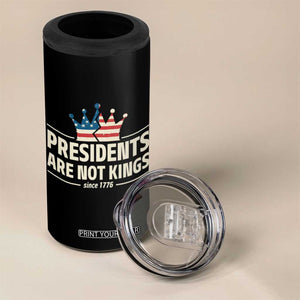 Presidents Are Not Kings 4 in 1 Can Cooler Tumbler Since 1776 American Flag TS02 Print Your Wear