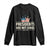 Presidents Are Not Kings Long Sleeve Shirt Since 1776 American Flag TS02 Black Print Your Wear