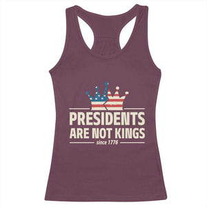Presidents Are Not Kings Racerback Tank Top Since 1776 American Flag TS02 Maroon Print Your Wear