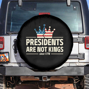 Presidents Are Not Kings Spare Tire Cover Since 1776 American Flag TS02 No hole Black Print Your Wear