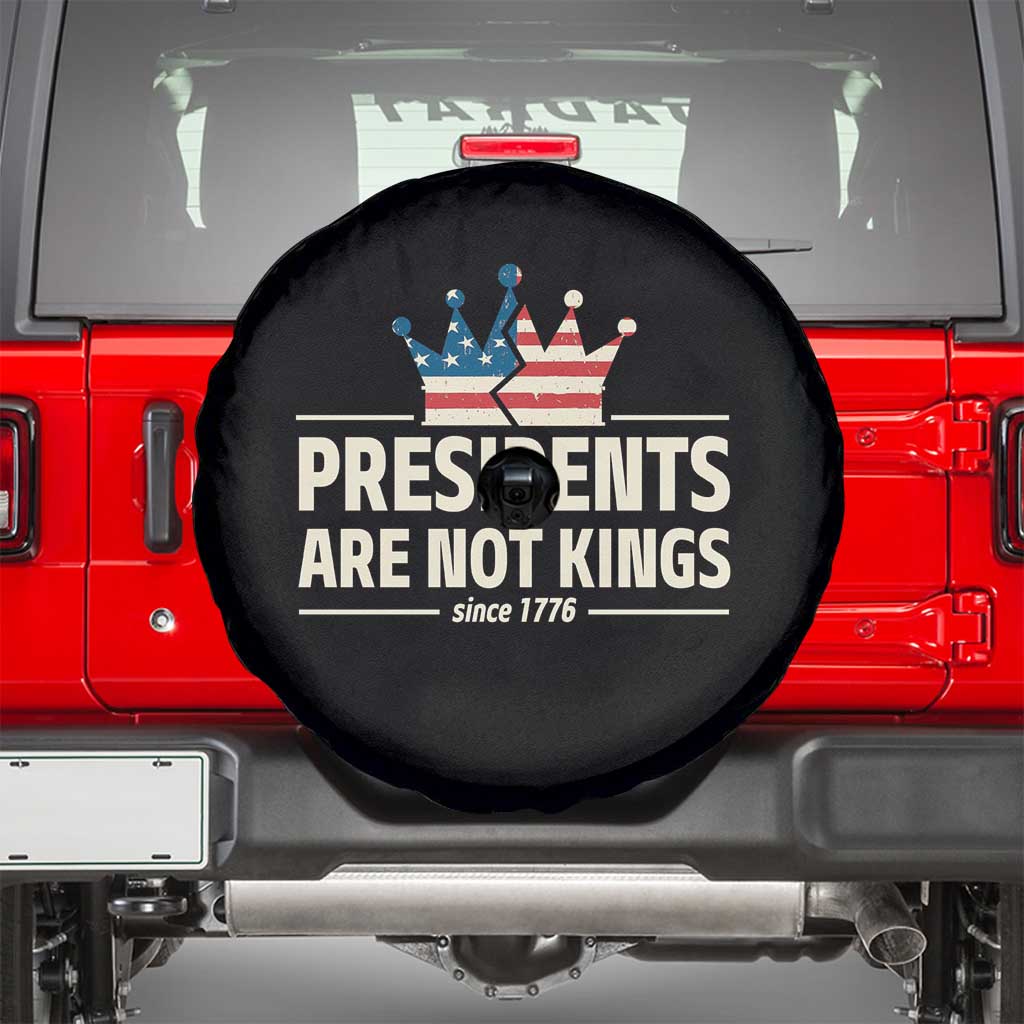 Presidents Are Not Kings Spare Tire Cover Since 1776 American Flag TS02 Black Print Your Wear