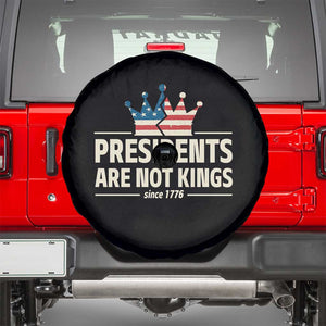Presidents Are Not Kings Spare Tire Cover Since 1776 American Flag TS02 Black Print Your Wear