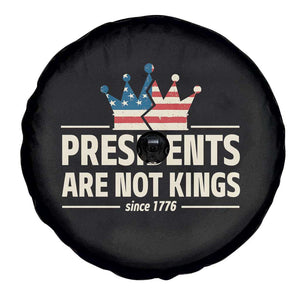 Presidents Are Not Kings Spare Tire Cover Since 1776 American Flag TS02 Print Your Wear