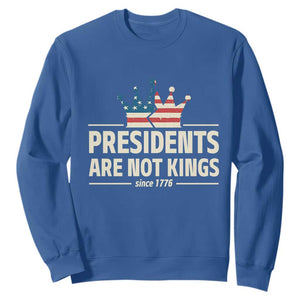Presidents Are Not Kings Sweatshirt Since 1776 American Flag TS02 Royal Blue Print Your Wear