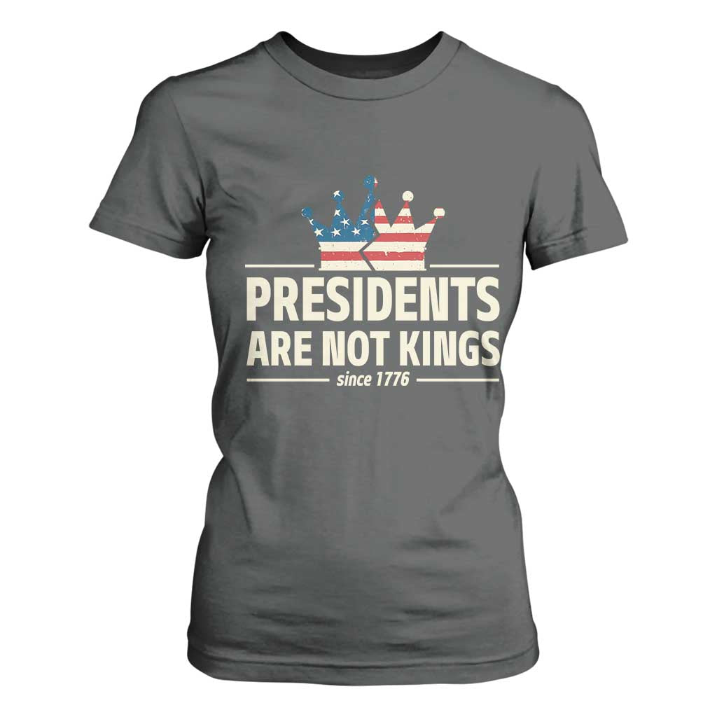 Presidents Are Not Kings T Shirt For Women Since 1776 American Flag TS02 Dark Heather Print Your Wear