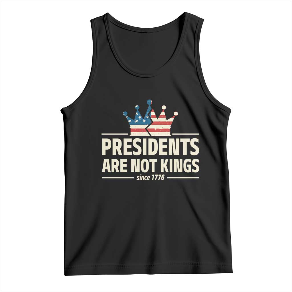 Presidents Are Not Kings Tank Top Since 1776 American Flag TS02 Black Print Your Wear
