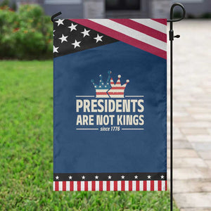 Presidents Are Not Kings Garden Flag Since 1776 American Flag TS02 Classic Blue Black Print Your Wear