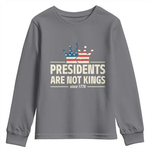 Presidents Are Not Kings Youth Sweatshirt Since 1776 American Flag TS02 Charcoal Print Your Wear