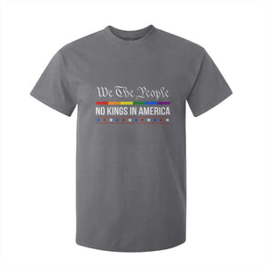No Kings In America T Shirt For Kid We The People TS02 Charcoal Print Your Wear