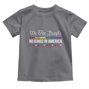 No Kings In America Toddler T Shirt We The People TS02 Charcoal Print Your Wear
