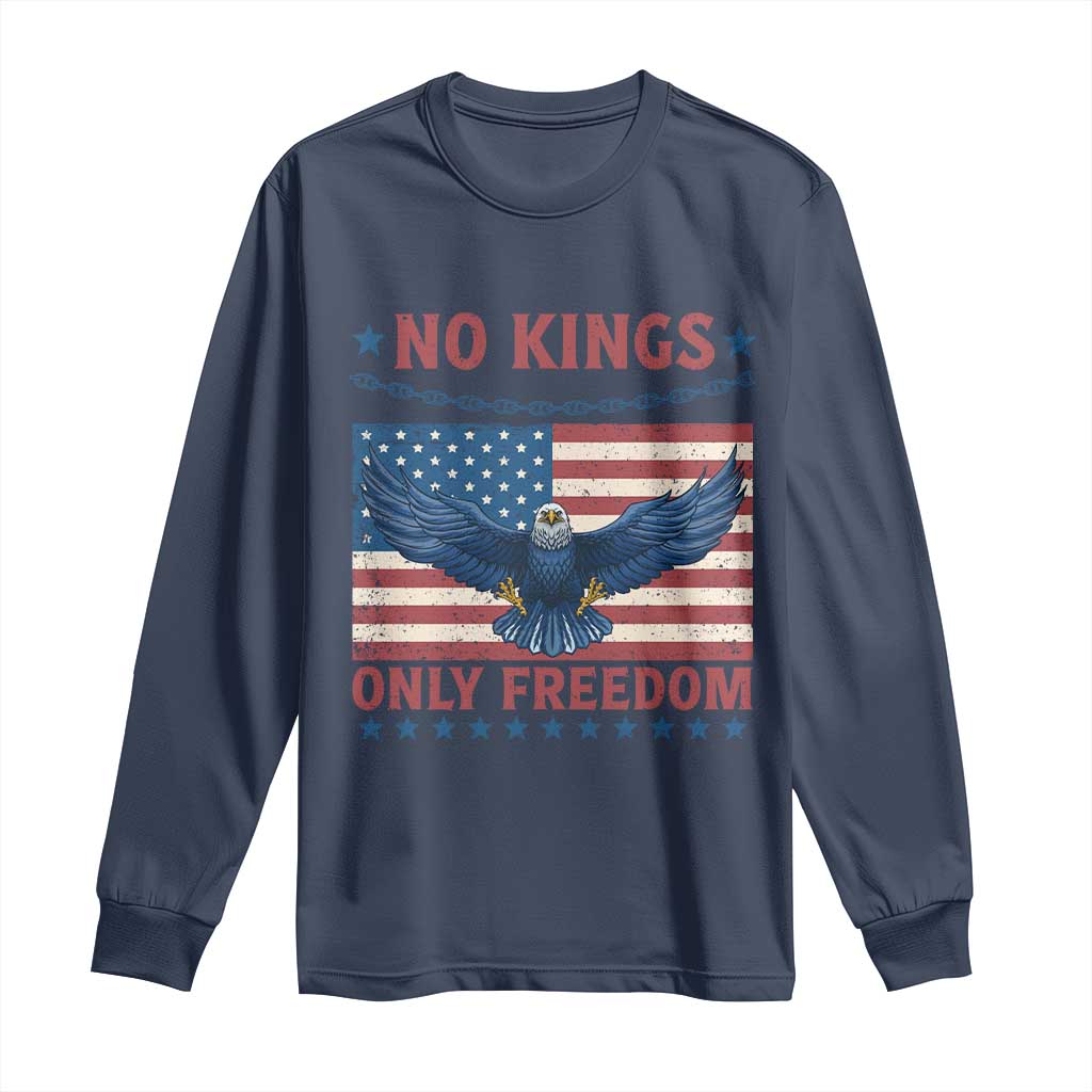 No Kings Only Freedom Long Sleeve Shirt American Flag Bald Eagle Retro Vintage TS02 Navy Print Your Wear
