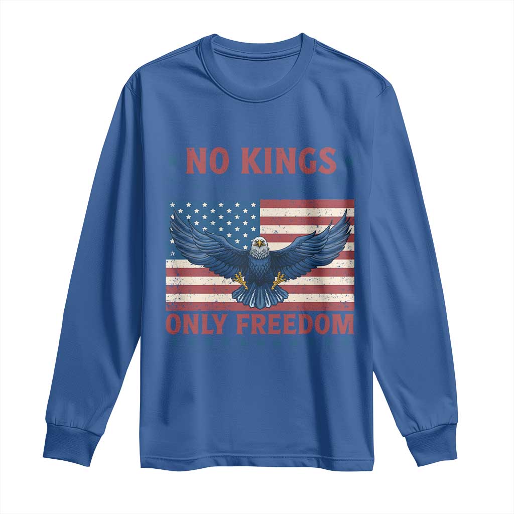 No Kings Only Freedom Long Sleeve Shirt American Flag Bald Eagle Retro Vintage TS02 Royal Blue Print Your Wear