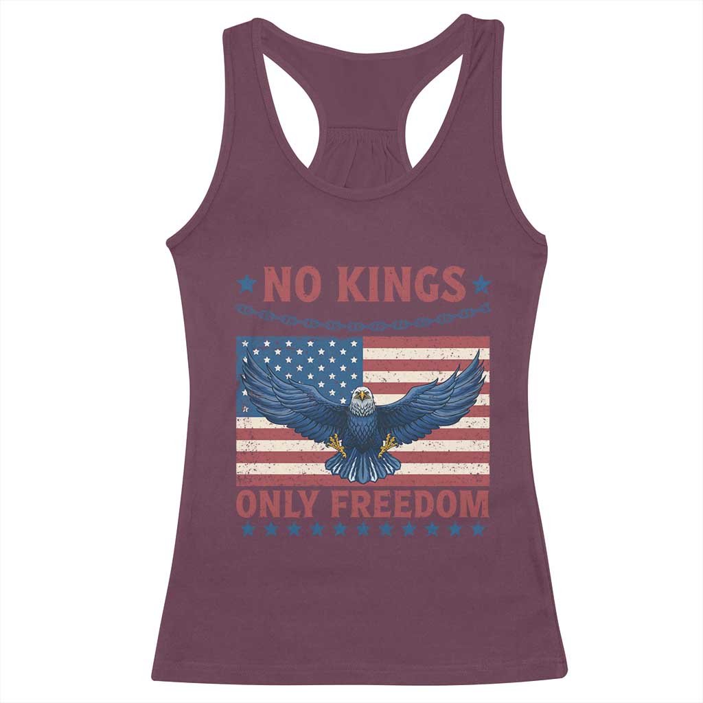 No Kings Only Freedom Racerback Tank Top American Flag Bald Eagle Retro Vintage TS02 Maroon Print Your Wear