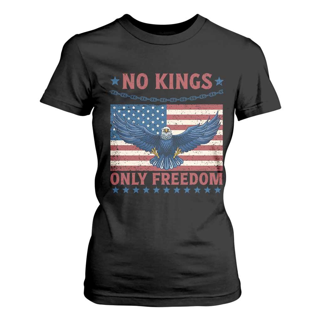 No Kings Only Freedom T Shirt For Women American Flag Bald Eagle Retro Vintage TS02 Black Print Your Wear