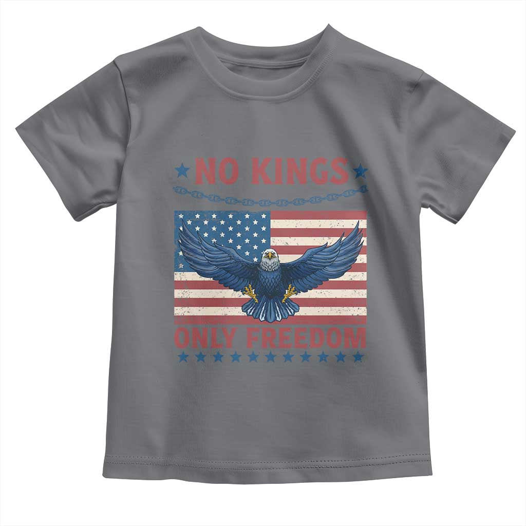No Kings Only Freedom Toddler T Shirt American Flag Bald Eagle Retro Vintage TS02 Charcoal Print Your Wear