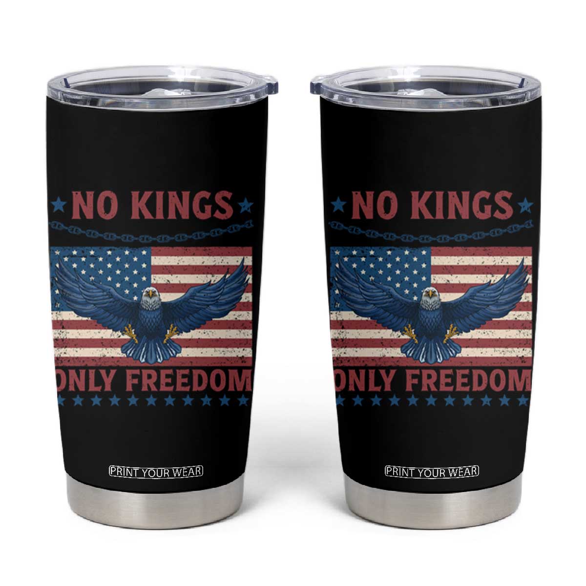 No Kings Only Freedom Tumbler Cup American Flag Bald Eagle Retro Vintage TS02 Black Print Your Wear