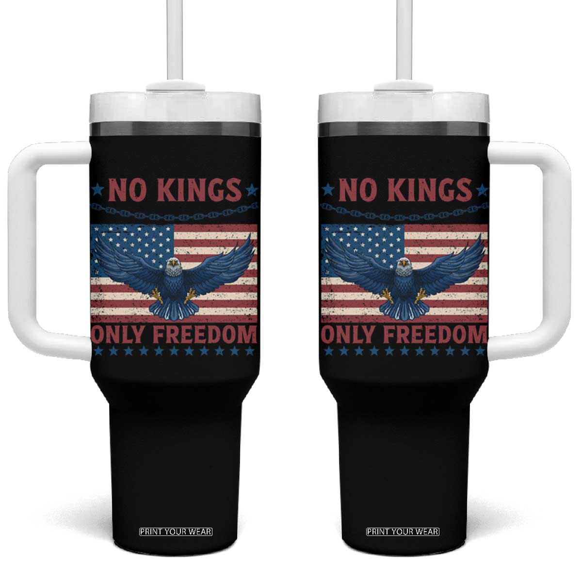 No Kings Only Freedom Tumbler With Handle American Flag Bald Eagle Retro Vintage TS02 One Size: 40 oz Black Print Your Wear