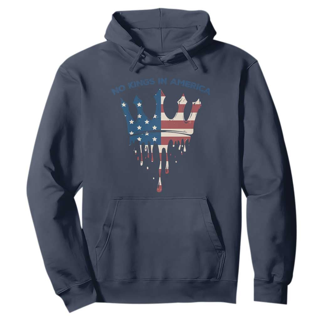 No Kings In America Hoodie Dripping Crown TS02 Navy Print Your Wear