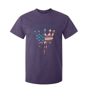 No Kings In America T Shirt For Kid Dripping Crown TS02 Purple Print Your Wear