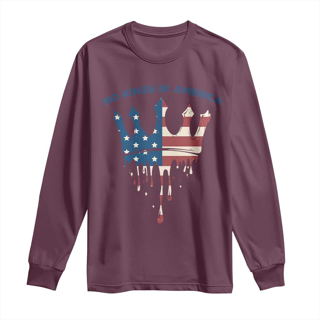 No Kings In America Long Sleeve Shirt Dripping Crown TS02 Maroon Print Your Wear