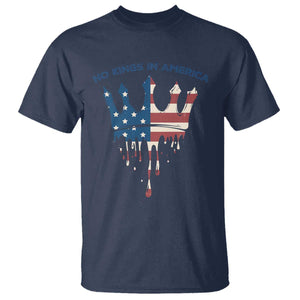 No Kings In America T Shirt Dripping Crown TS02 Navy Print Your Wear