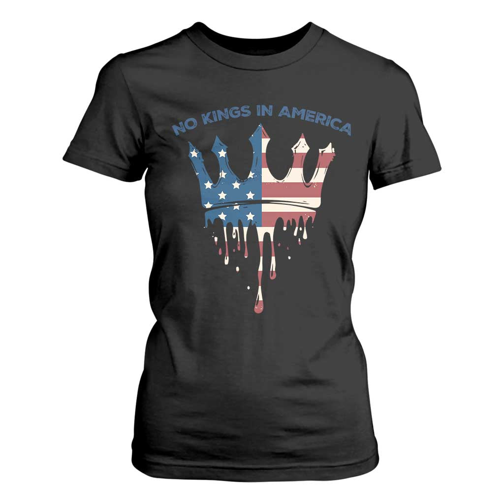 No Kings In America T Shirt For Women Dripping Crown TS02 Black Print Your Wear