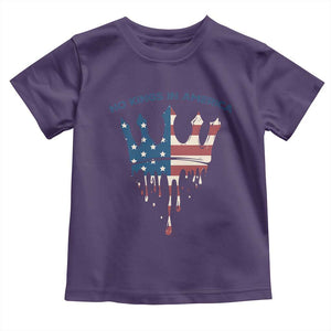 No Kings In America Toddler T Shirt Dripping Crown TS02 Purple Print Your Wear
