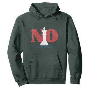 No Kings In America Chess Hoodie White King TS02 Dark Forest Green Print Your Wear