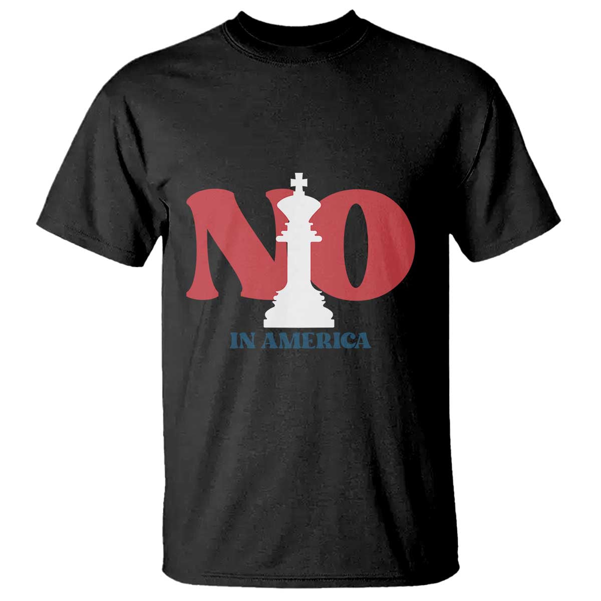 No Kings In America Chess T Shirt White King TS02 Black Print Your Wear