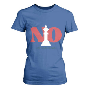 No Kings In America Chess T Shirt For Women White King TS02 Royal Blue Print Your Wear