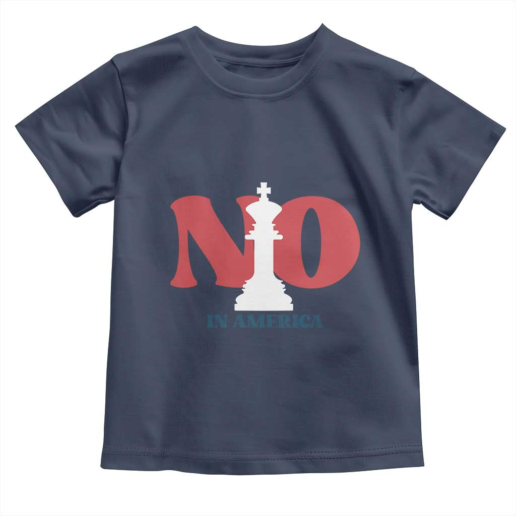 No Kings In America Chess Toddler T Shirt White King TS02 Navy Print Your Wear