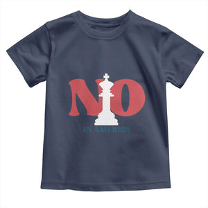No Kings In America Chess Toddler T Shirt White King TS02 Navy Print Your Wear