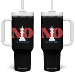 No Kings In America Chess Tumbler With Handle White King TS02 One Size: 40 oz Black Print Your Wear