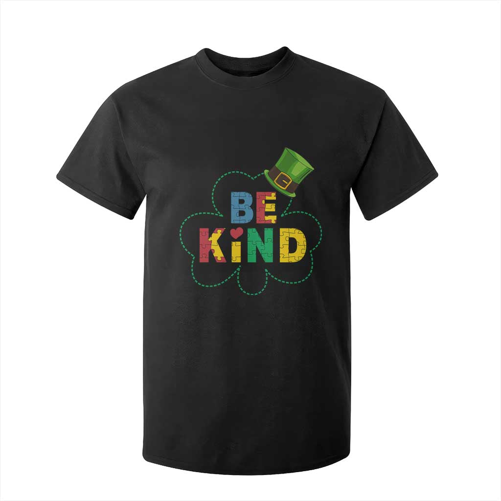 Lucky Shamrock Be Kind T Shirt For Kid Autism Leprechaun St Patricks Day TS02 Black Print Your Wear