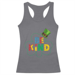 Lucky Shamrock Be Kind Racerback Tank Top Autism Leprechaun St Patricks Day TS02 Charcoal Print Your Wear