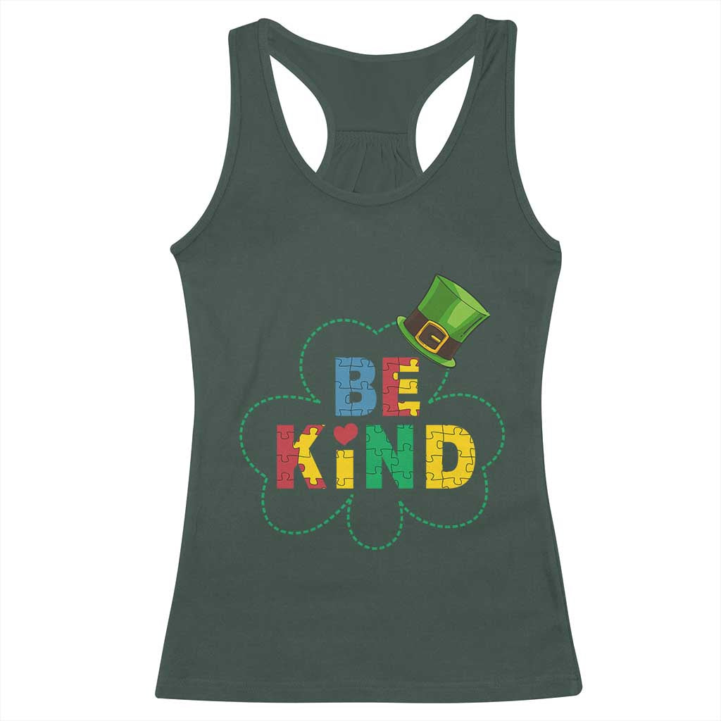 Lucky Shamrock Be Kind Racerback Tank Top Autism Leprechaun St Patricks Day TS02 Dark Forest Green Print Your Wear