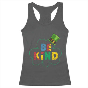 Lucky Shamrock Be Kind Racerback Tank Top Autism Leprechaun St Patricks Day TS02 Dark Heather Print Your Wear