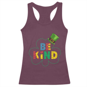 Lucky Shamrock Be Kind Racerback Tank Top Autism Leprechaun St Patricks Day TS02 Maroon Print Your Wear