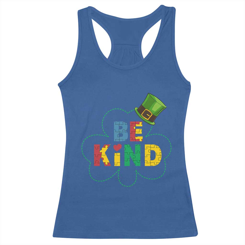 Lucky Shamrock Be Kind Racerback Tank Top Autism Leprechaun St Patricks Day TS02 Royal Blue Print Your Wear