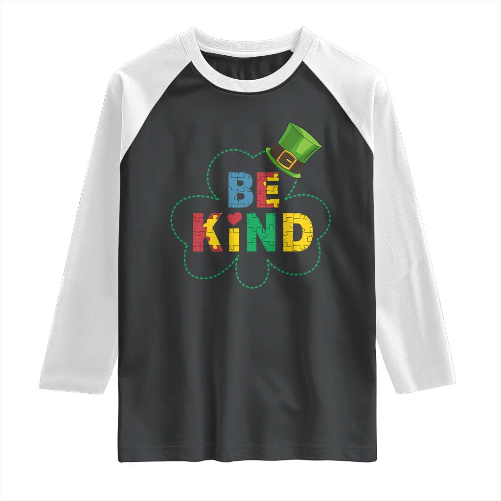 Lucky Shamrock Be Kind Raglan Shirt Autism Leprechaun St Patricks Day TS02 Black White Print Your Wear