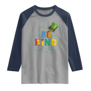 Lucky Shamrock Be Kind Raglan Shirt Autism Leprechaun St Patricks Day TS02 Sport Gray Navy Print Your Wear