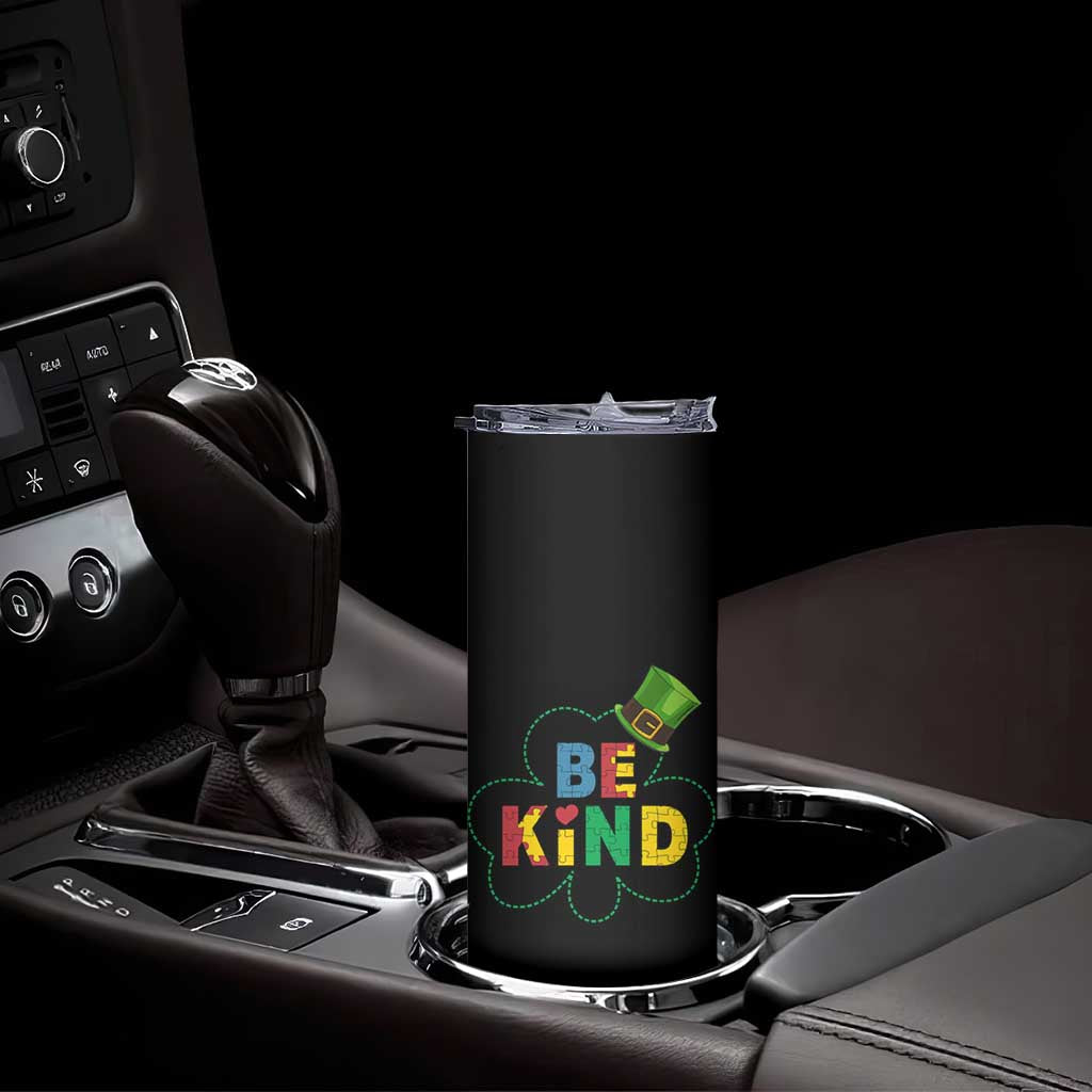Lucky Shamrock Be Kind Skinny Tumbler Autism Leprechaun St Patricks Day TS02 Print Your Wear
