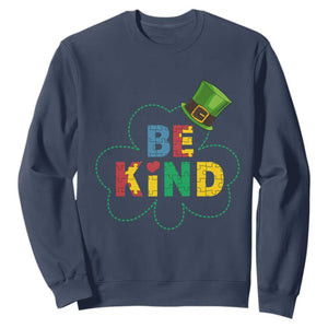 Lucky Shamrock Be Kind Sweatshirt Autism Leprechaun St Patricks Day TS02 Navy Print Your Wear