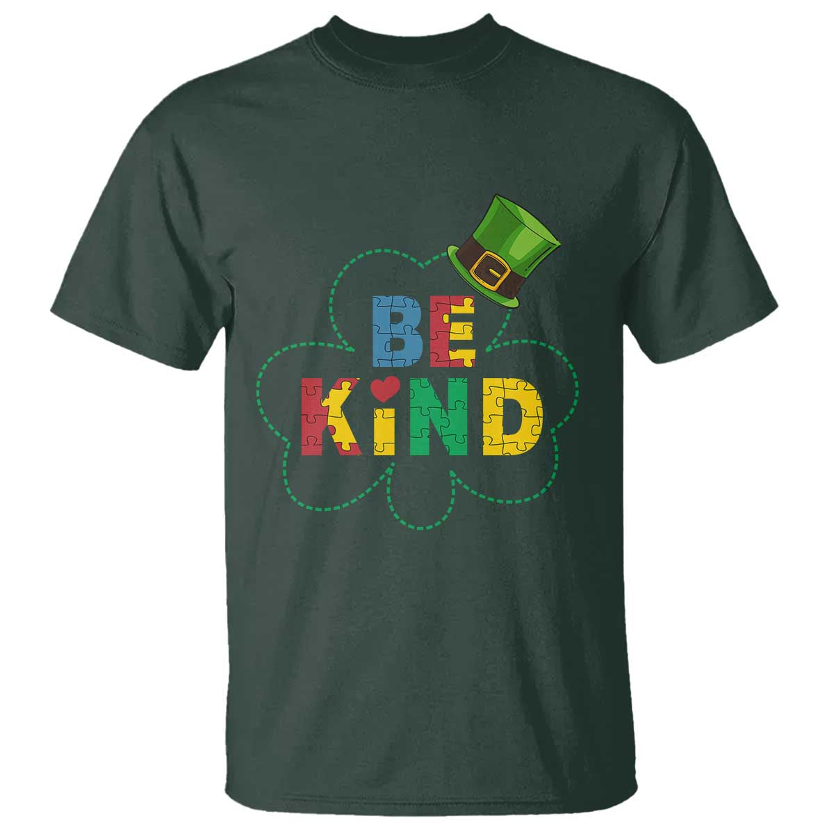 Lucky Shamrock Be Kind T Shirt Autism Leprechaun St Patricks Day TS02 Dark Forest Green Print Your Wear