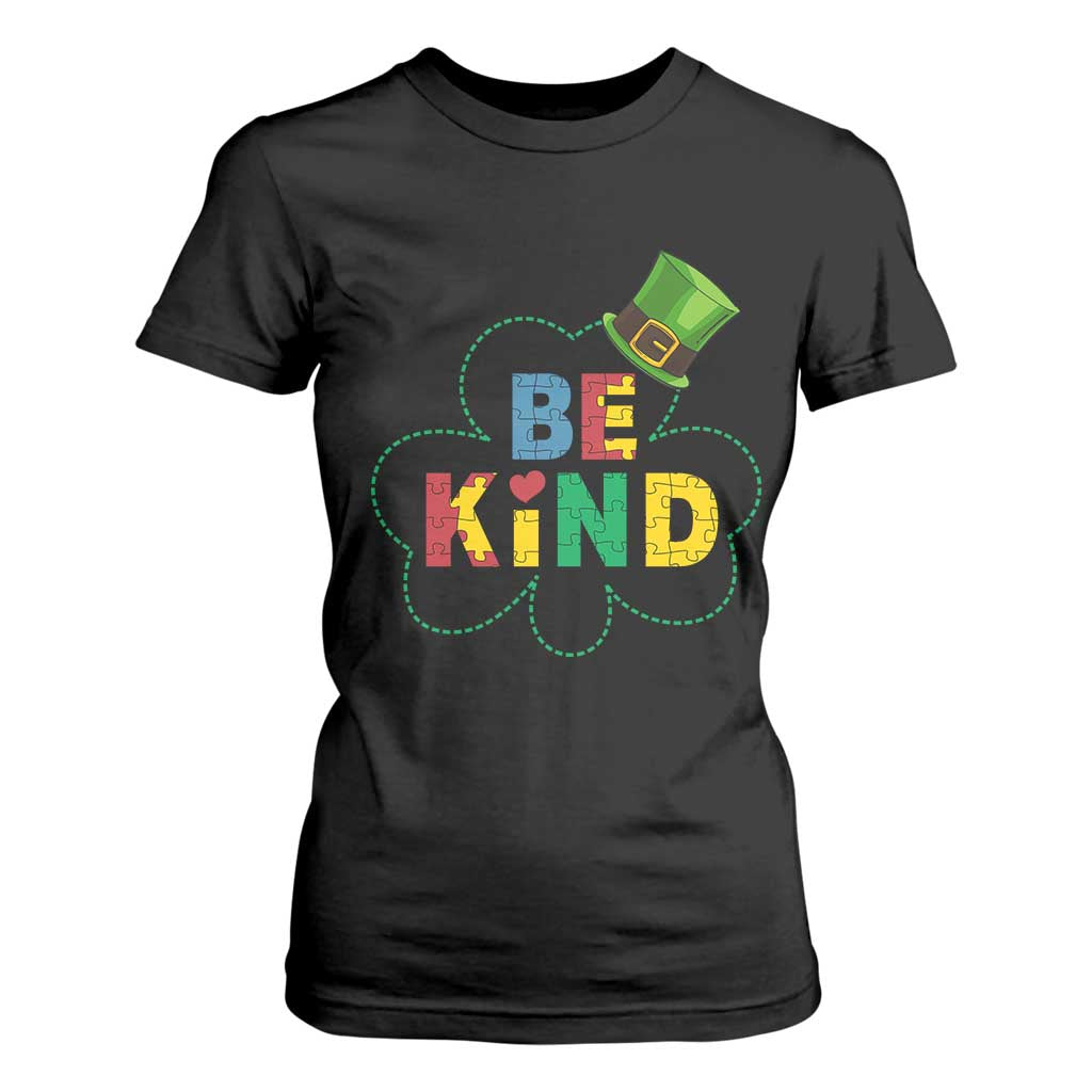 Lucky Shamrock Be Kind T Shirt For Women Autism Leprechaun St Patricks Day TS02 Black Print Your Wear
