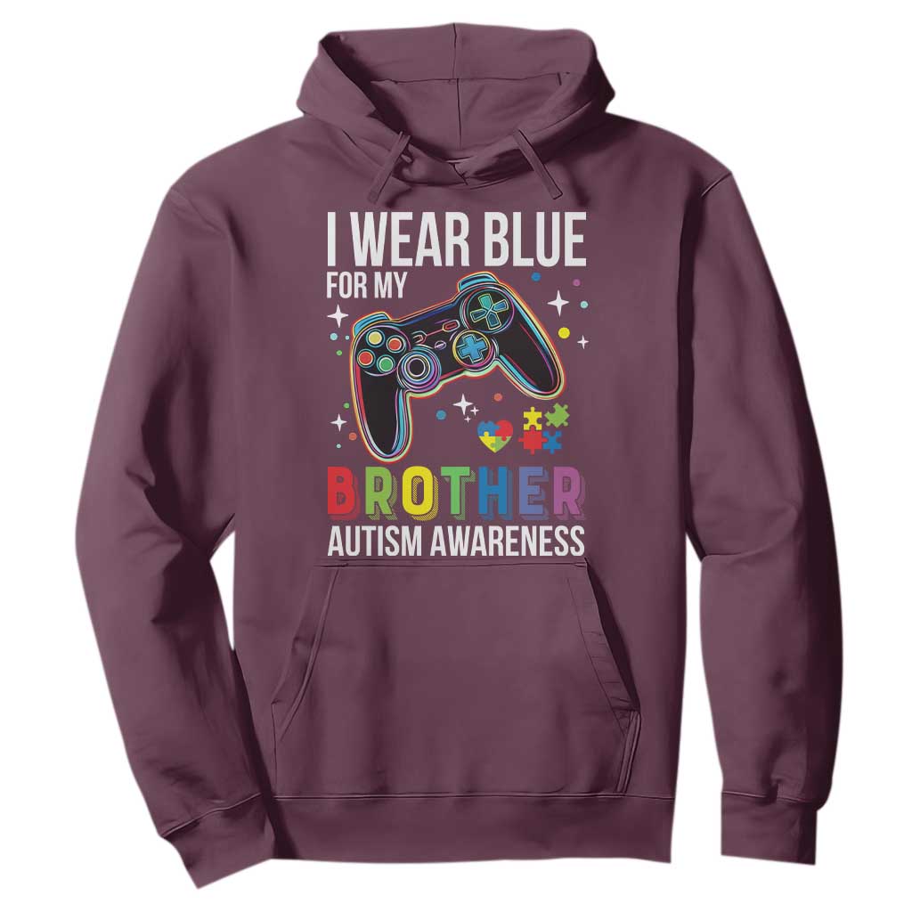 Autism Awareness Gamer Hoodie I Wear Blue for My Brother Video Game Family Support TS02 Maroon Print Your Wear