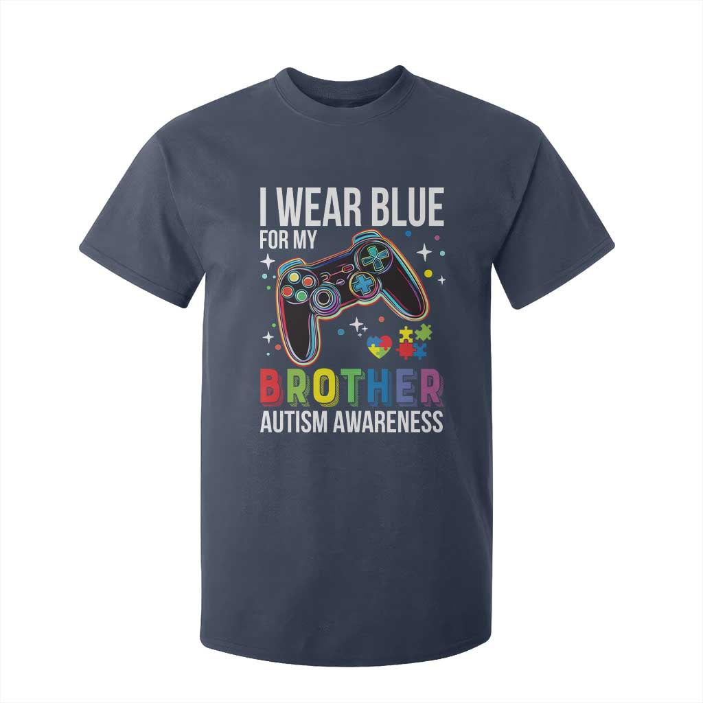 Autism Awareness Gamer T Shirt For Kid I Wear Blue for My Brother Video Game Family Support TS02 Navy Print Your Wear
