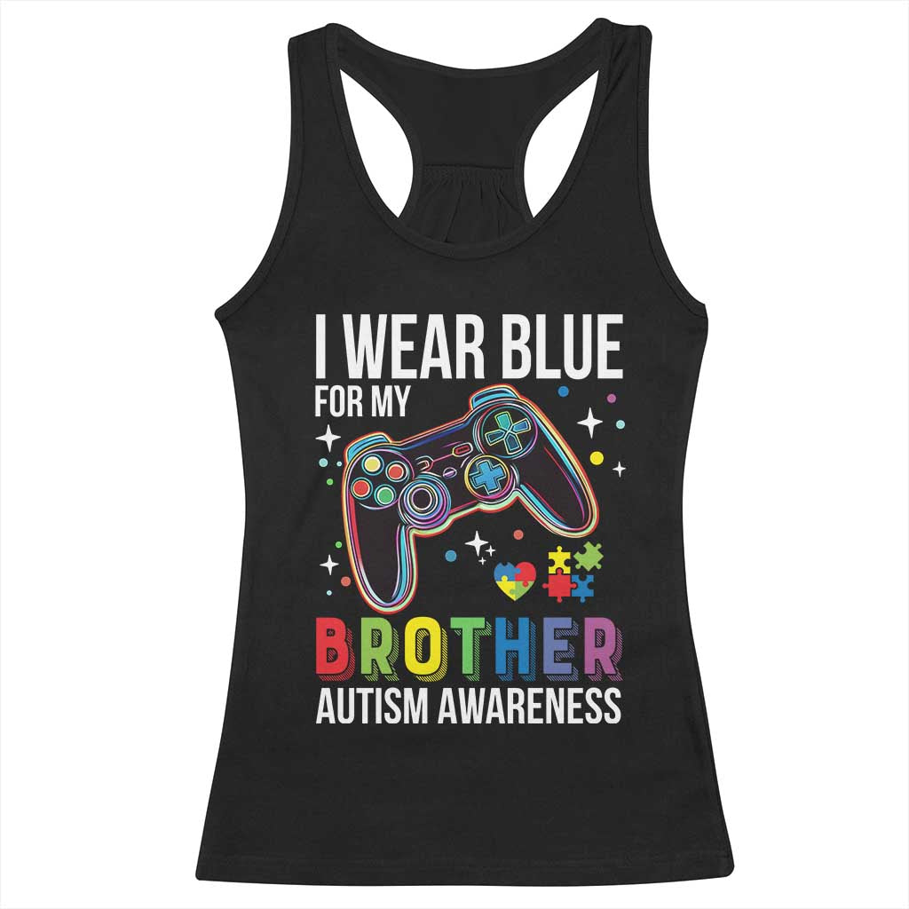 Autism Awareness Gamer Racerback Tank Top I Wear Blue for My Brother Video Game Family Support TS02 Black Print Your Wear